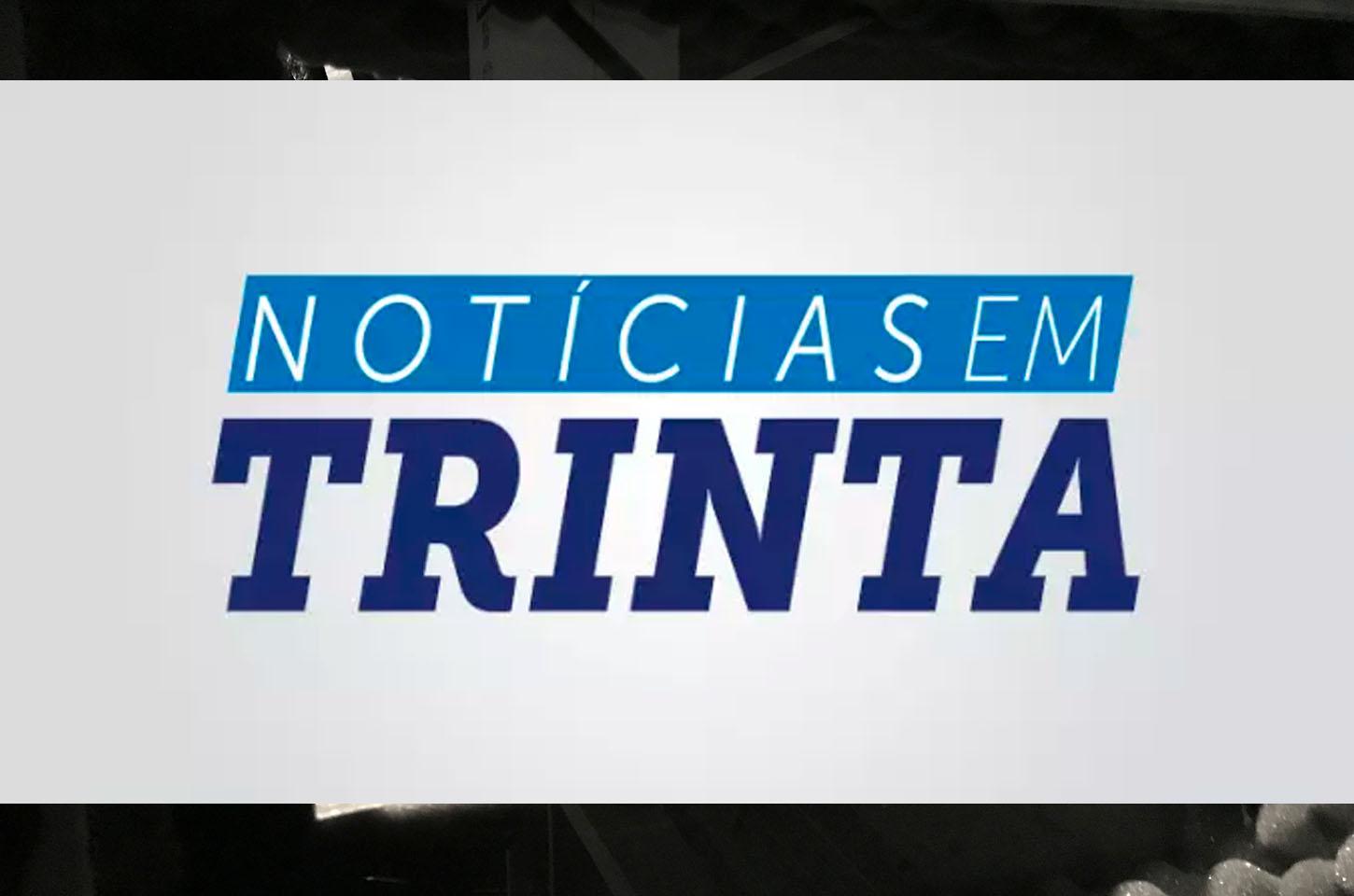 Notícias em 30 (1ª edição)